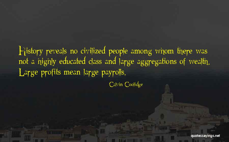 Highly Educated Quotes By Calvin Coolidge Highly Educated Quotes By Calvin Coolidge