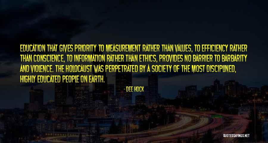 Highly Educated Quotes By Dee Hock Highly Educated Quotes By Dee Hock