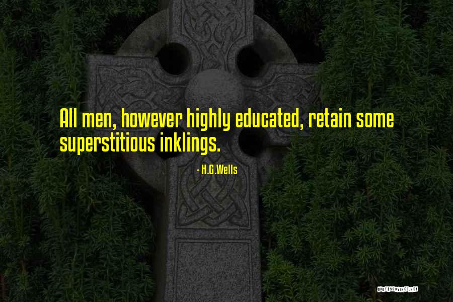 Highly Educated Quotes By H.G.Wells Highly Educated Quotes By H.G.Wells