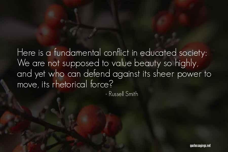 Highly Educated Quotes By Russell Smith Highly Educated Quotes By Russell Smith