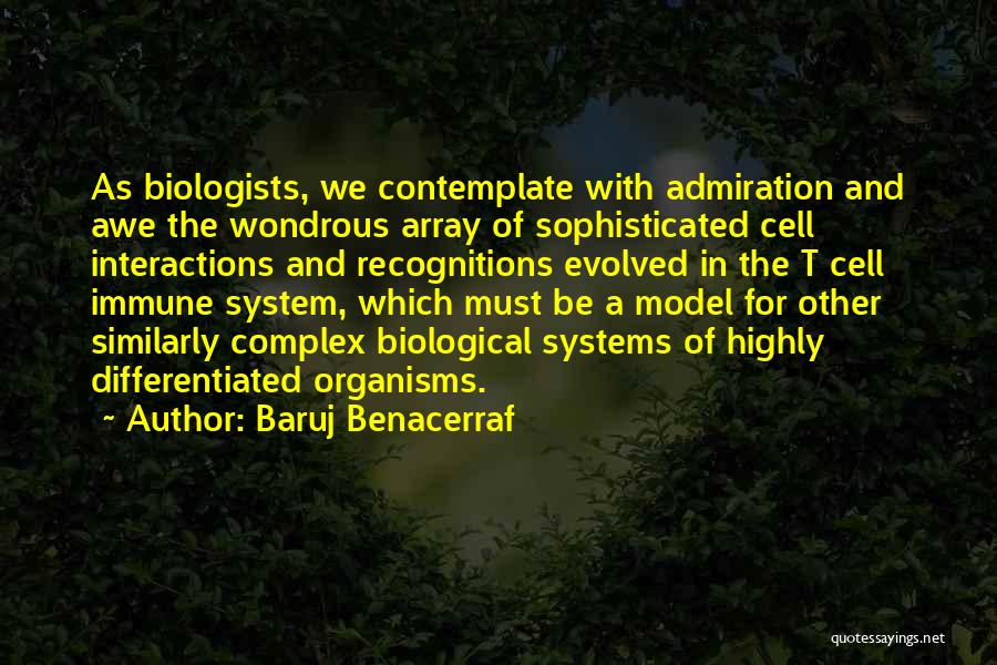 Highly Evolved Quotes By Baruj Benacerraf