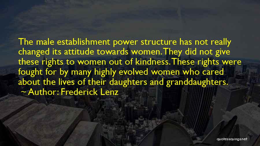 Highly Evolved Quotes By Frederick Lenz