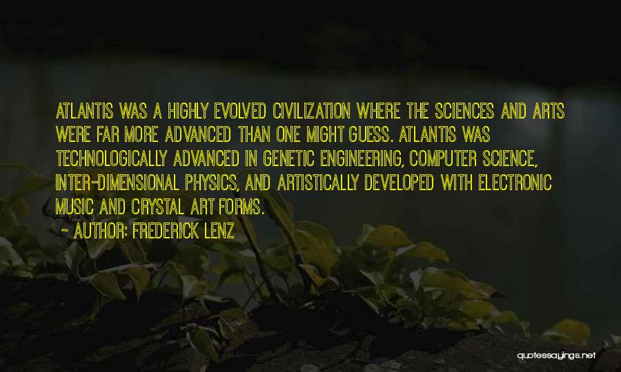 Highly Evolved Quotes By Frederick Lenz