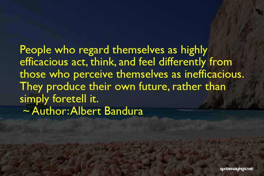 Highly Inspirational Quotes By Albert Bandura