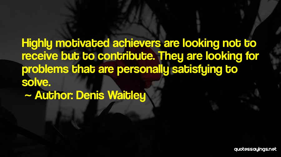Highly Inspirational Quotes By Denis Waitley