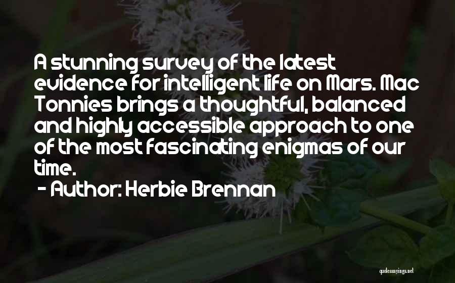 Highly Intelligent Quotes By Herbie Brennan