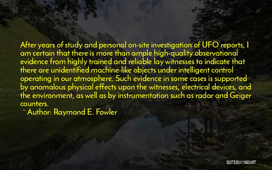 Highly Intelligent Quotes By Raymond E. Fowler