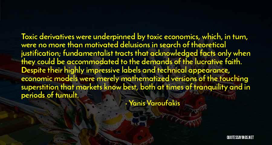Highly Motivated Quotes By Yanis Varoufakis Highly Motivated Quotes By Yanis Varoufakis