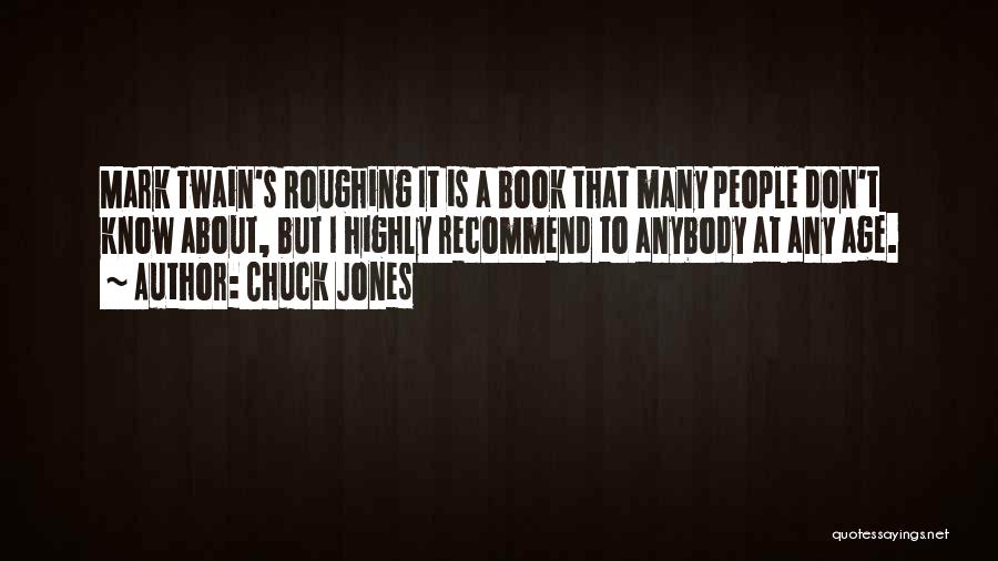 Highly Recommend Quotes By Chuck Jones