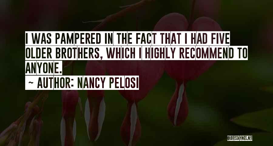 Highly Recommend Quotes By Nancy Pelosi