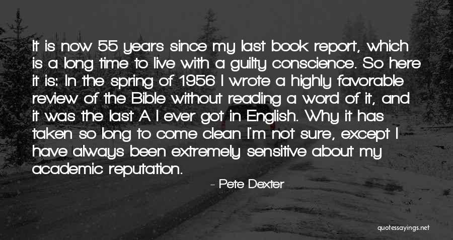 Highly Sensitive Quotes By Pete Dexter Highly Sensitive Quotes By Pete Dexter