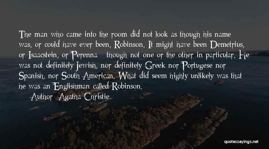 Highly Unlikely Quotes By Agatha Christie