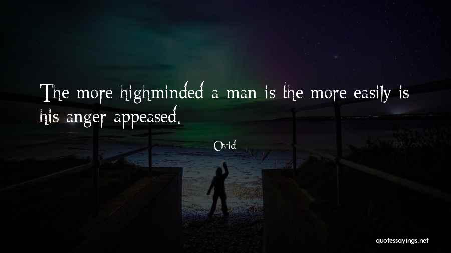 Highminded Quotes By Ovid Highminded Quotes By Ovid