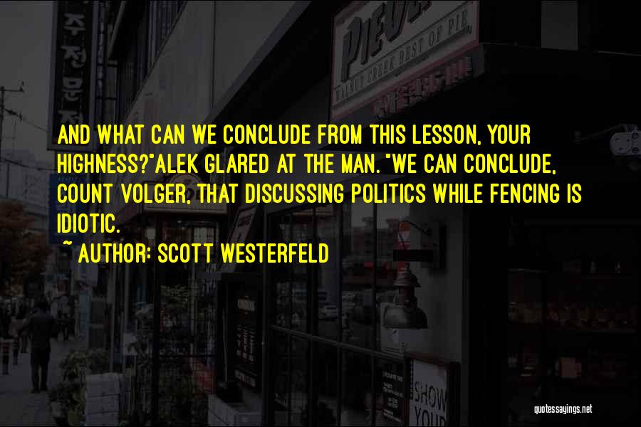 Highness Quotes By Scott Westerfeld