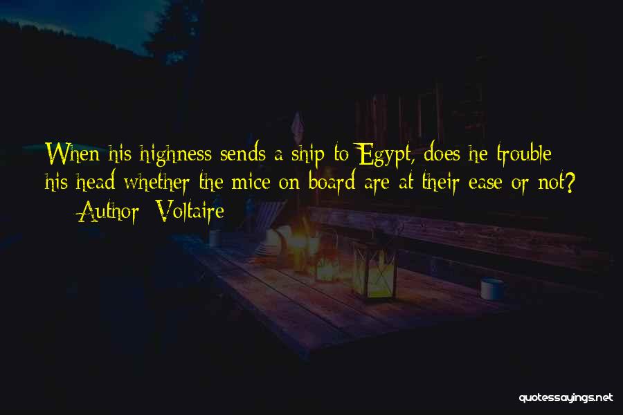 Highness Quotes By Voltaire