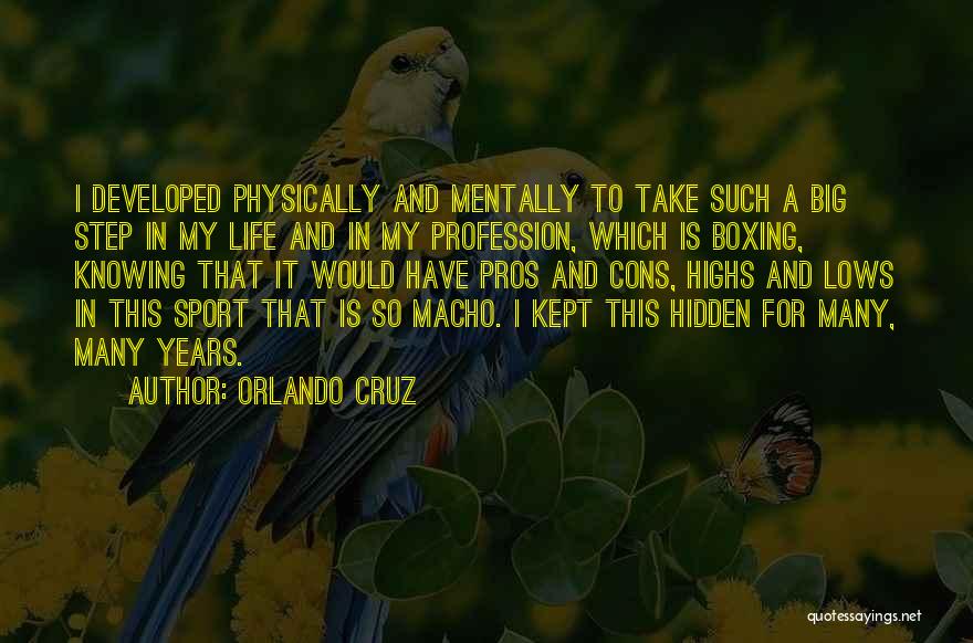 Highs And Lows In Life Quotes By Orlando Cruz