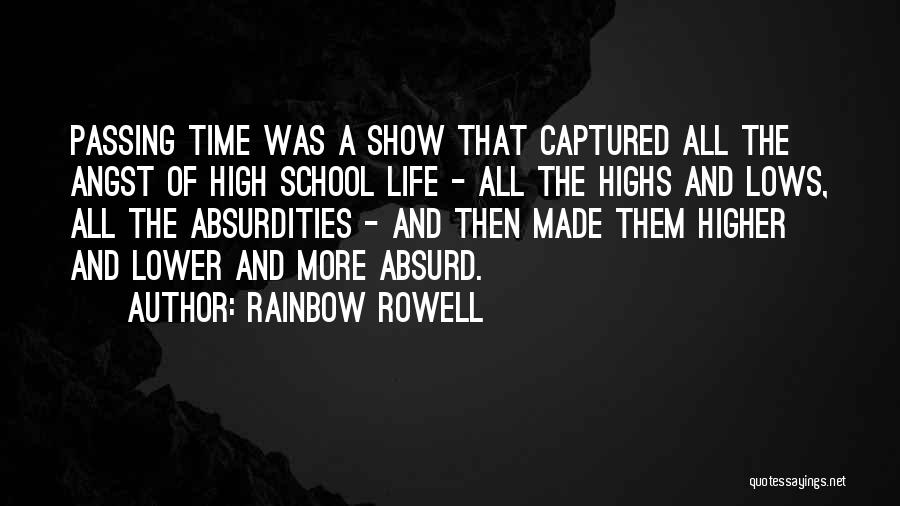 Highs And Lows In Life Quotes By Rainbow Rowell