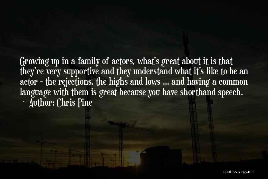 Highs Quotes By Chris Pine