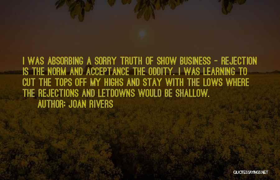 Highs Quotes By Joan Rivers