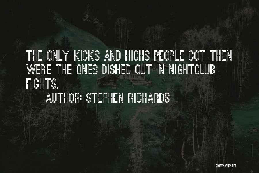 Highs Quotes By Stephen Richards