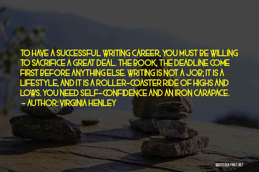 Highs Quotes By Virginia Henley