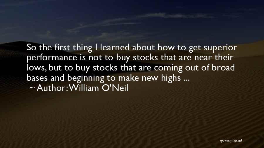 Highs Quotes By William O'Neil