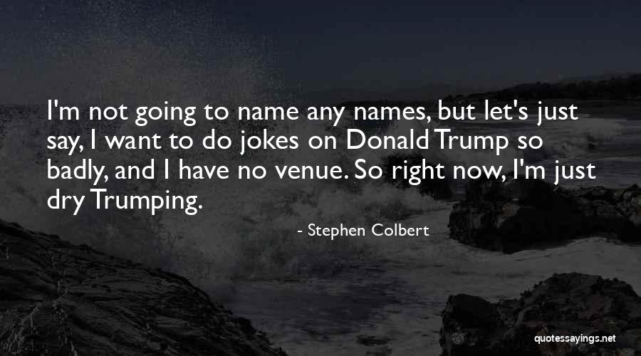 Highschool Memories Quotes By Stephen Colbert Highschool Memories Quotes By Stephen Colbert