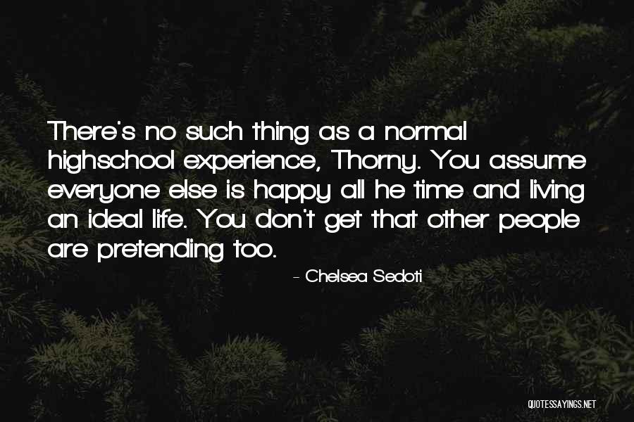 Highschool Quotes By Chelsea Sedoti