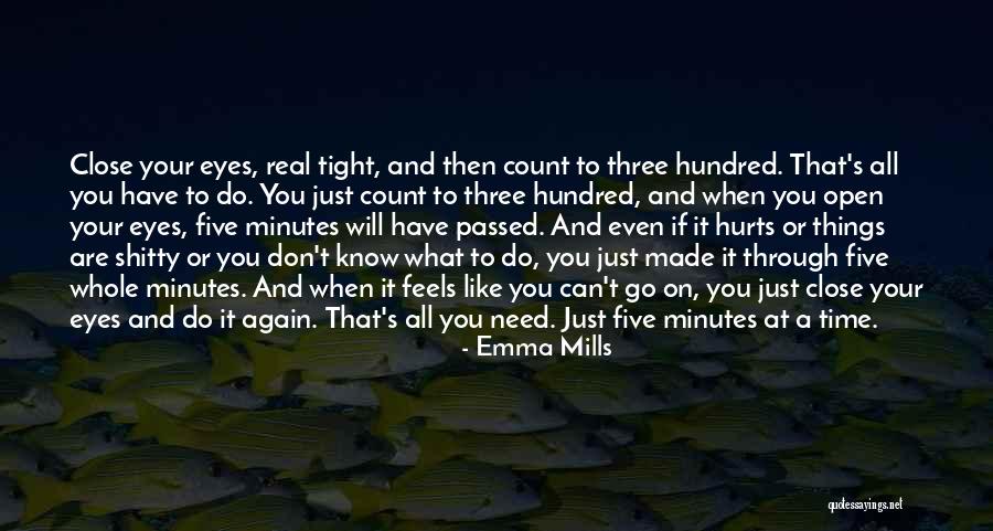 Highschool Quotes By Emma Mills Highschool Quotes By Emma Mills