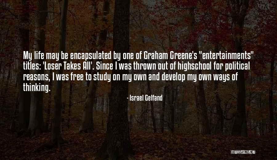 Highschool Quotes By Israel Gelfand Highschool Quotes By Israel Gelfand