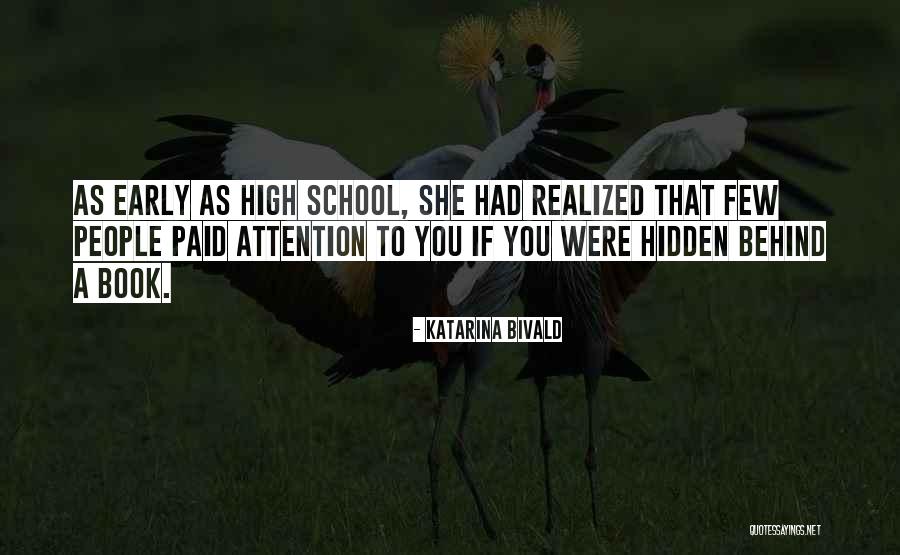 Highschool Quotes By Katarina Bivald Highschool Quotes By Katarina Bivald