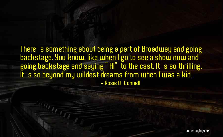 Highsight Scholar Quotes By Rosie O'Donnell Highsight Scholar Quotes By Rosie O'Donnell