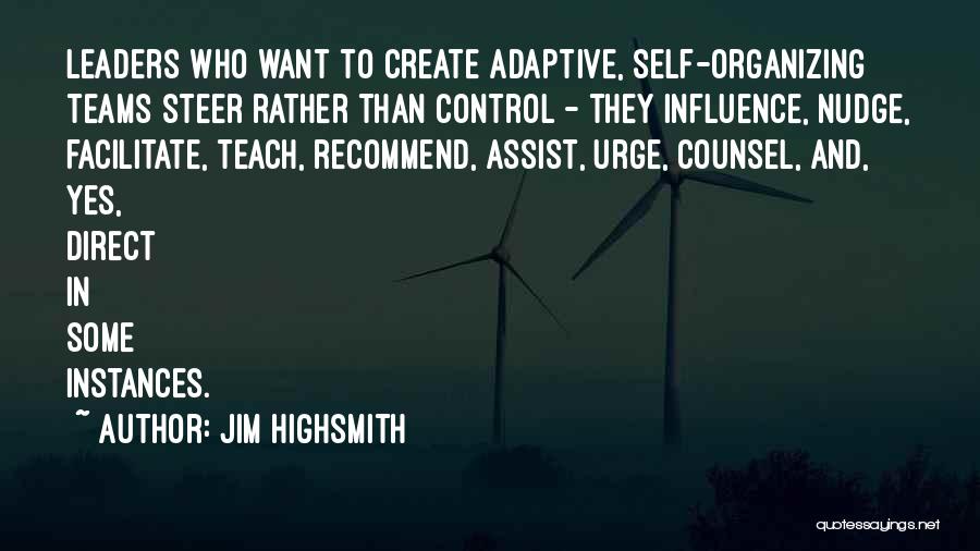 Highsmith Quotes By Jim Highsmith