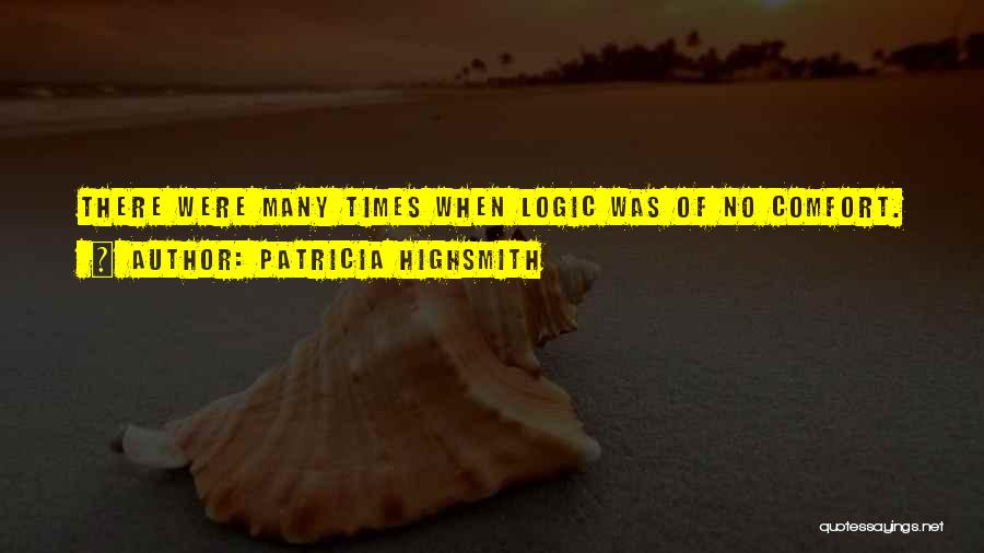 Highsmith Quotes By Patricia Highsmith