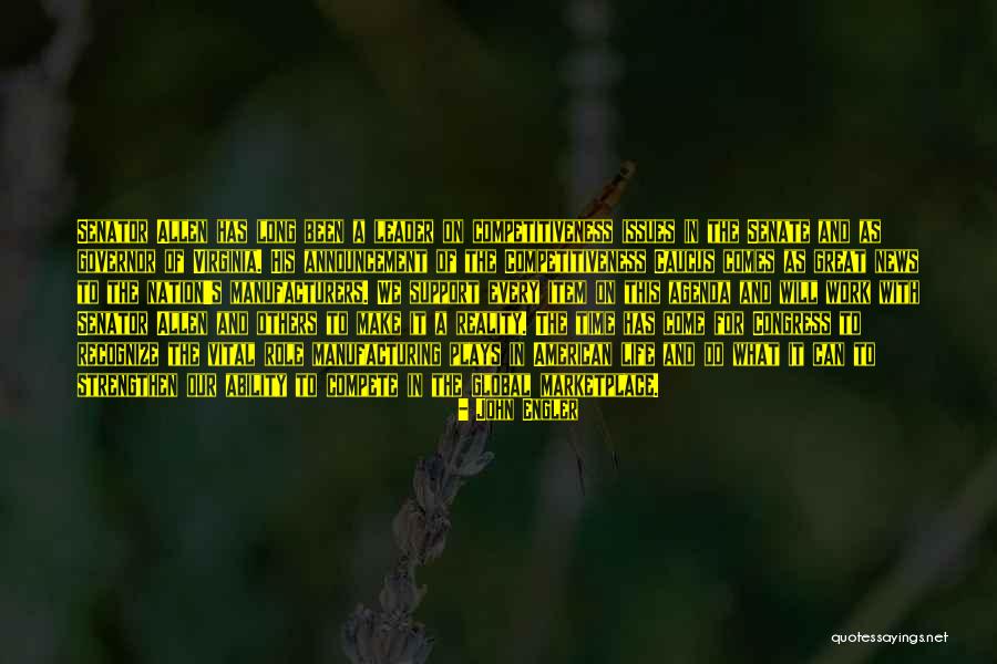 Hightman Springs Quotes By John Engler Hightman Springs Quotes By John Engler