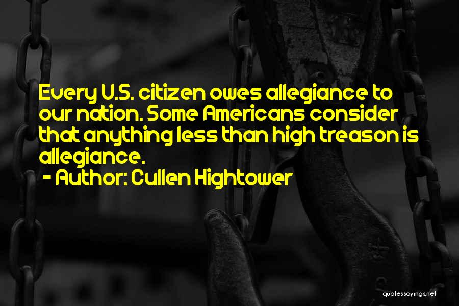 Hightower Quotes By Cullen Hightower