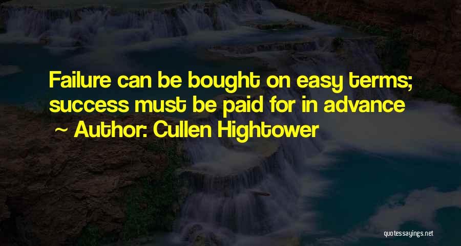 Hightower Quotes By Cullen Hightower