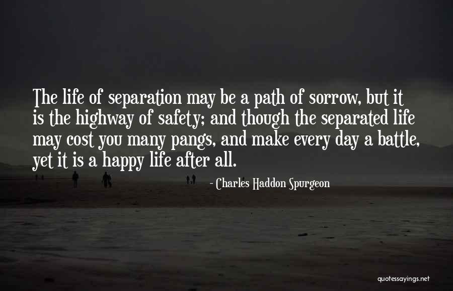 Highway Of Life Quotes By Charles Haddon Spurgeon Highway Of Life Quotes By Charles Haddon Spurgeon
