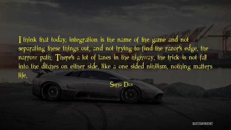 Highway Of Life Quotes By Surya Das Highway Of Life Quotes By Surya Das