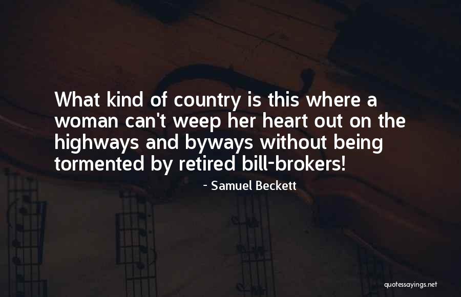 Highways And Byways Quotes By Samuel Beckett Highways And Byways Quotes By Samuel Beckett