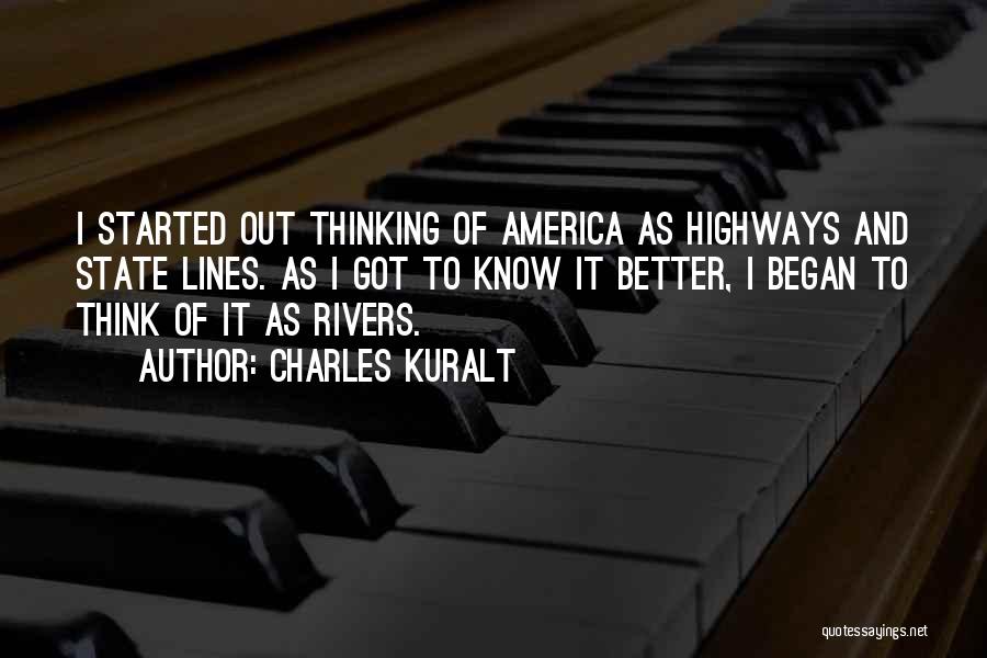 Highways Quotes By Charles Kuralt