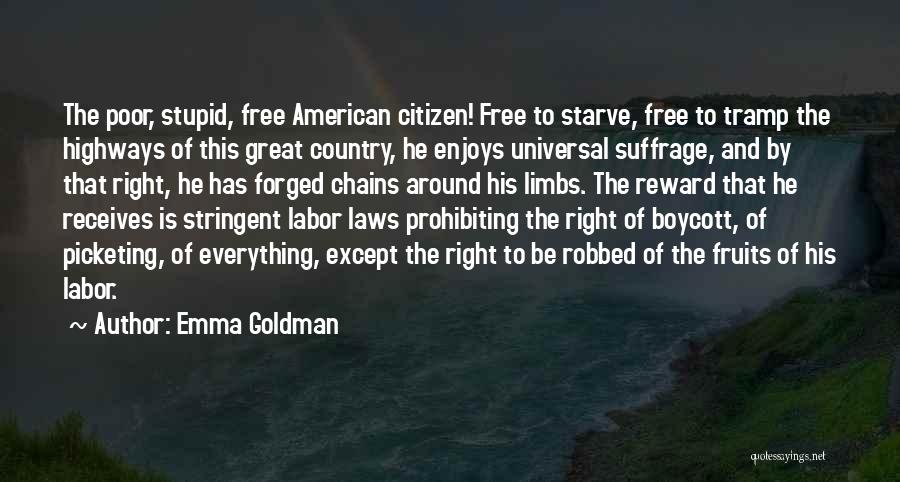 Highways Quotes By Emma Goldman