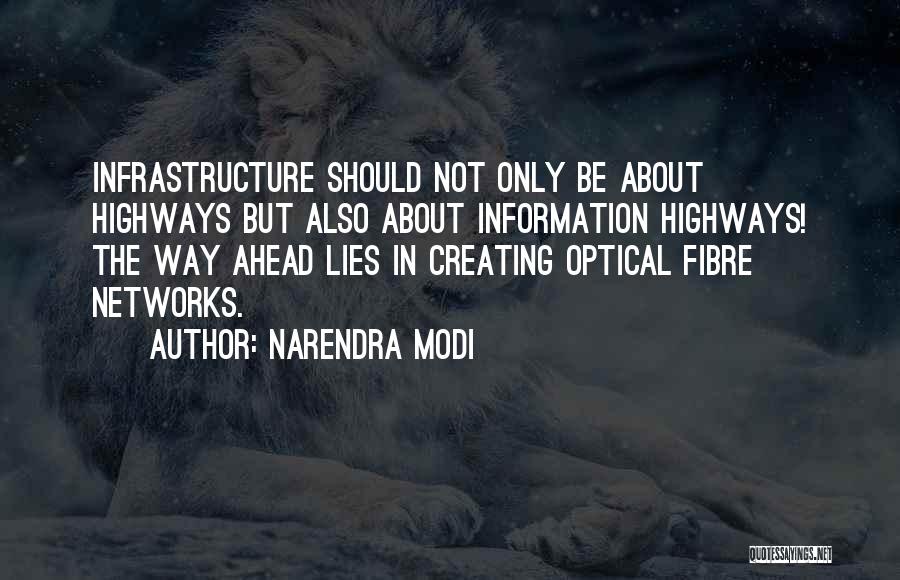 Highways Quotes By Narendra Modi