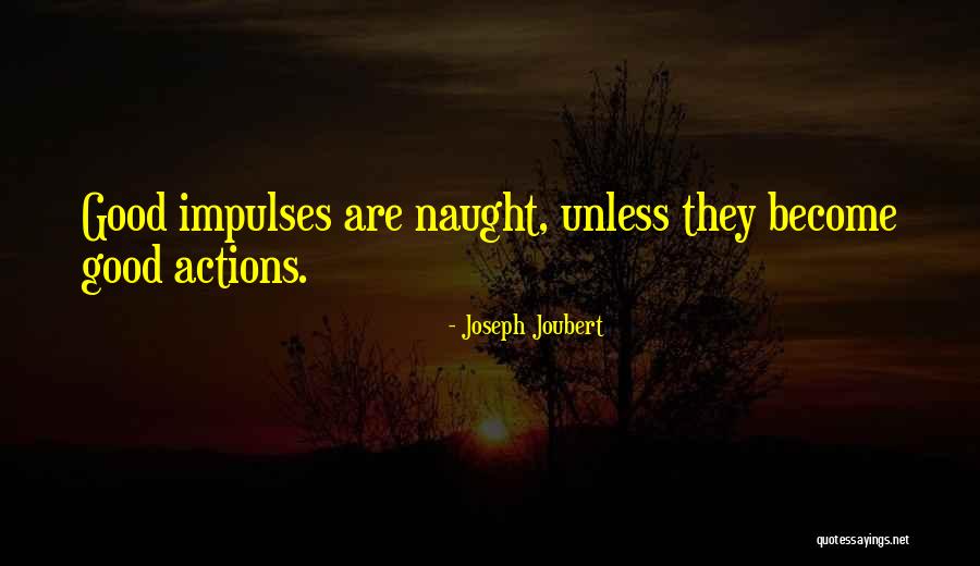 Highwoods Quotes By Joseph Joubert Highwoods Quotes By Joseph Joubert