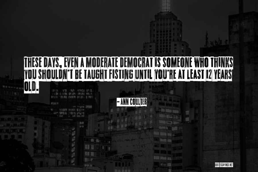 Higino Marrule Quotes By Ann Coulter Higino Marrule Quotes By Ann Coulter