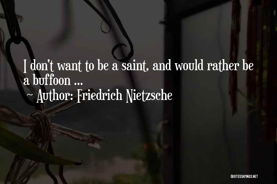 Higitus Quotes By Friedrich Nietzsche