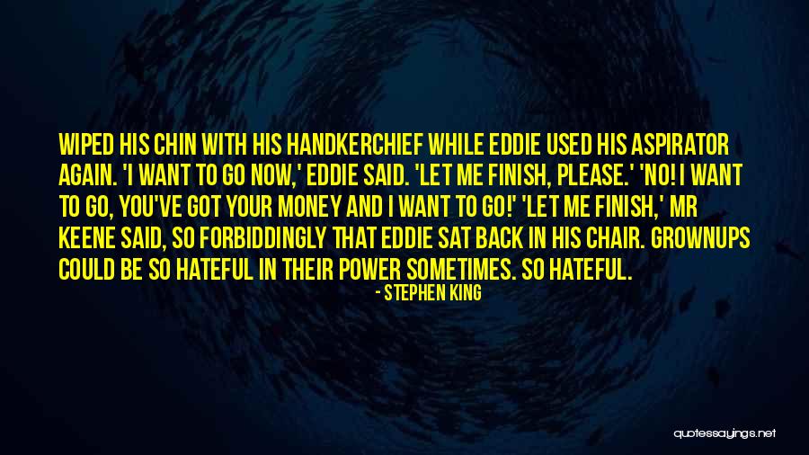 Higueras Arboles Quotes By Stephen King Higueras Arboles Quotes By Stephen King