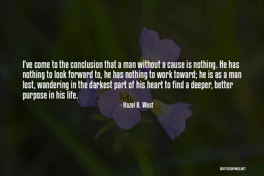 Higueron Quotes By Hazel B. West Higueron Quotes By Hazel B. West