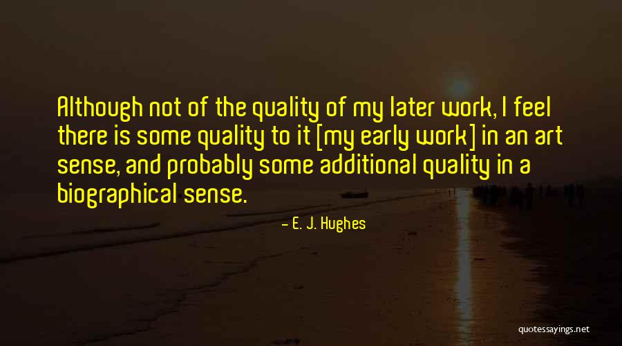 Higuita Haciendo Quotes By E. J. Hughes Higuita Haciendo Quotes By E. J. Hughes