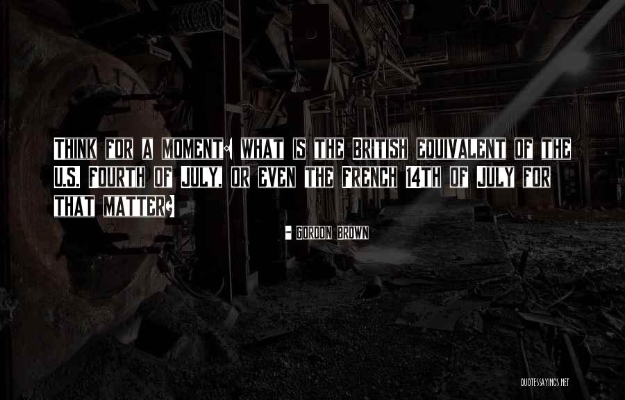Hihigitan Quotes By Gordon Brown Hihigitan Quotes By Gordon Brown